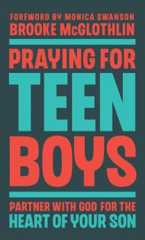 Praying for Teen Boys