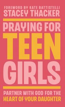 Praying for Teen Girls