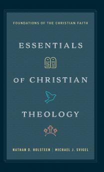 Essentials of Christian Theology