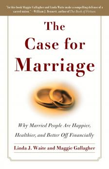 The Case for Marriage
