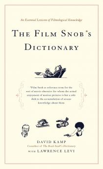 The Film Snob*s Dictionary