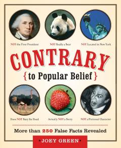 Contrary to Popular Belief