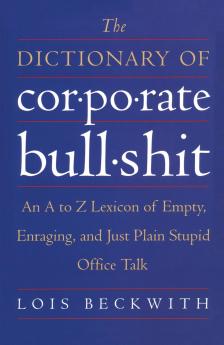 The Dictionary of Corporate Bullshit