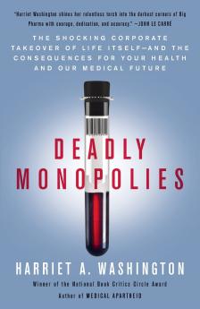 Deadly Monopolies