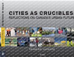 Cities as Crucibles