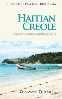 Haitian Creole-English/English-Haitian Creole Practical Dictionary
