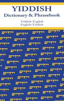 Yiddish-English/English-Yiddish Dictionary & Phrasebook