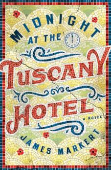 Midnight at the Tuscany Hotel