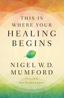 This Is Where Your Healing Begins | Softcover