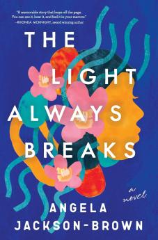 Light Always Breaks | Softcover