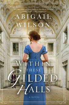 The Within These Gilded Halls