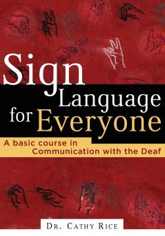 Sign Language for Everyone