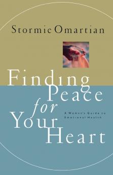 Finding Peace for Your Heart
