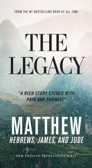 The Legacy NET Eternity Now New Testament Series Vol. 1