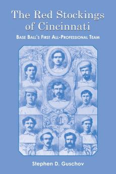 The Red Stockings of Cincinnati