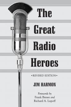 The Great Radio Heroes rev. ed.