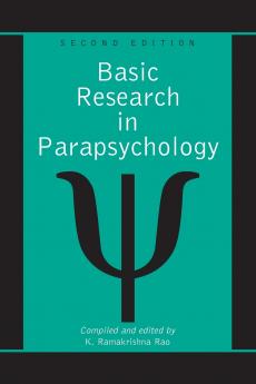 Basic Research in Parapsychology 2d ed.