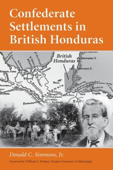 Confederate Settlements in British Honduras