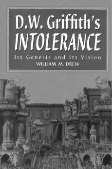 D.W. Griffith's Intolerance