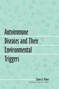 Autoimmune Diseases and Their Environmental Triggers
