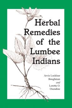 Herbal Remedies of the Lumbee Indians
