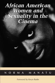African American Women and Sexuality in the Cinema