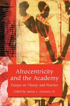Afrocentricity and the Academy
