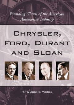 Chrysler Ford Durant and Sloan