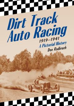 Dirt Track Auto Racing 1919-1941