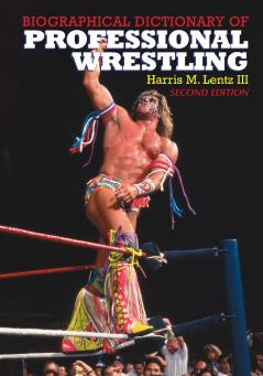 Biographical Dictionary of Professional Wrestling 2d ed.