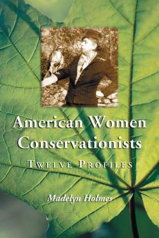 American Women Conservationists