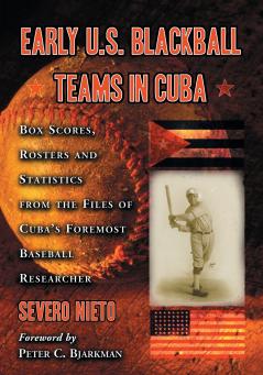 Early U.S. Blackball Teams in Cuba