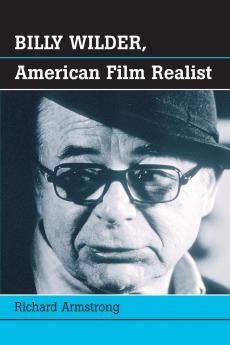 Billy Wilder American Film Realist