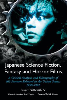 Japanese Science Fiction Fantasy and Horror Films