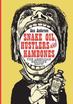 Snake Oil Hustlers and Hambones