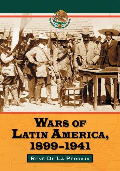 Wars of Latin America 1899-1941