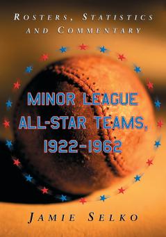 Minor League All-Star Teams 1922-1962