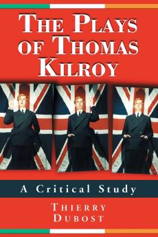 The Plays of Thomas Kilroy