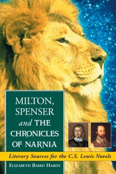 Milton Spenser and The Chronicles of Narnia