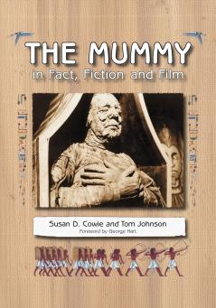 The Mummy in Fact Fiction and Film