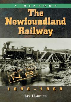 The Newfoundland Railway 1898-1969