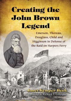 Creating the John Brown Legend