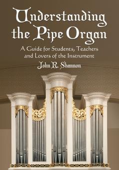 Understanding the Pipe Organ