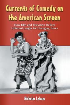 Currents of Comedy on the American Screen
