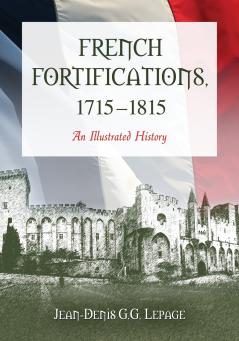 French Fortifications 1715-1815