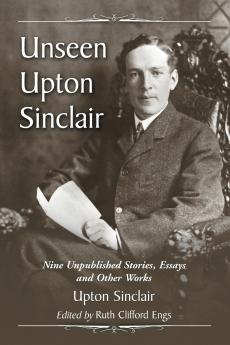 Unseen Upton Sinclair