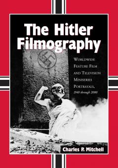 The Hitler Filmography