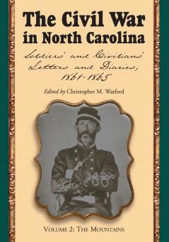 The Civil War in North Carolina Volume 2