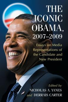 The Iconic Obama 2007-2009