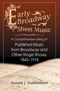 Early Broadway Sheet Music
